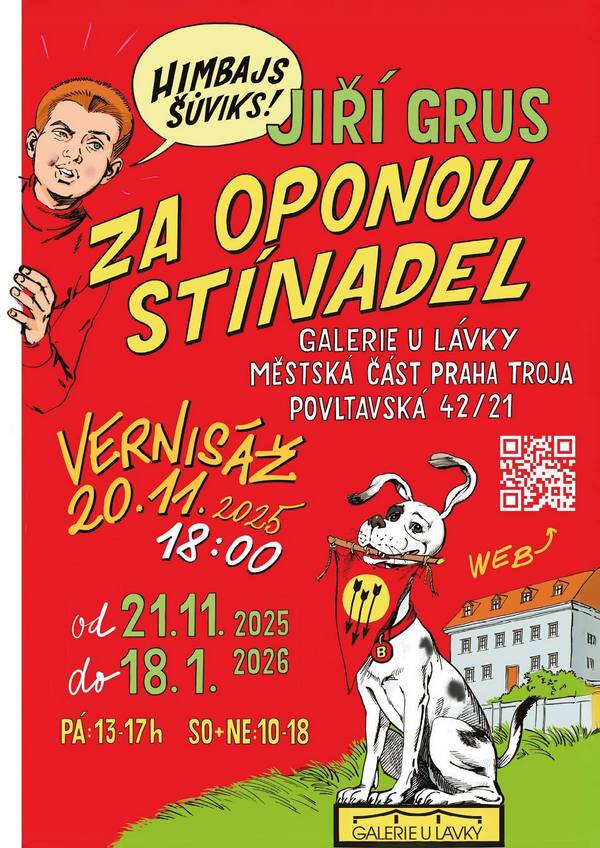 Jiří Grus: Za oponou Stínadel (Galerie u lávky) Jiří Grus: Za oponou Stínadel (Galerie u lávky)